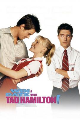 Win a Date with Tad Hamilton! 2004 movie poster