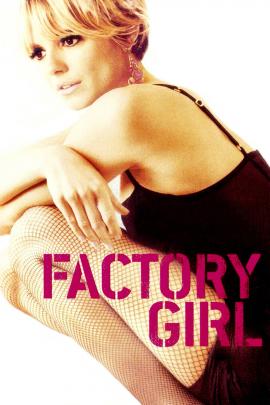 Factory Girl 2006 movie poster