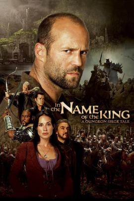 In the Name of the King: A Dungeon Siege Tale 2007 movie poster
