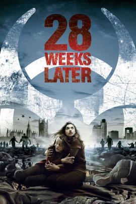 28 Weeks Later 2007 movie poster
