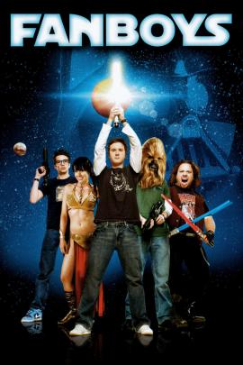 Fanboys 2009 movie poster
