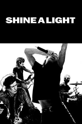 Shine a Light 2008 movie poster