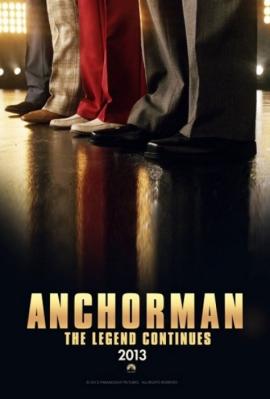 Anchorman 2: The Legend Continues 2013 movie poster