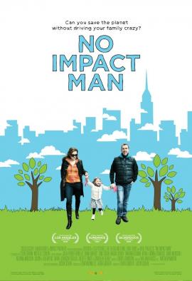 No Impact Man: The Documentary 2009 movie poster