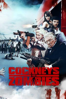 Cockneys vs Zombies 2012 movie poster