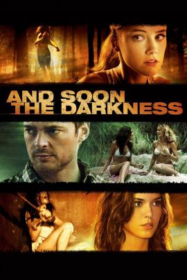 And Soon the Darkness 2010 movie poster