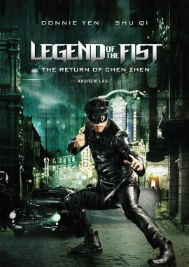 Legend of the Fist: The Return of Chen Zhen 2010 movie poster
