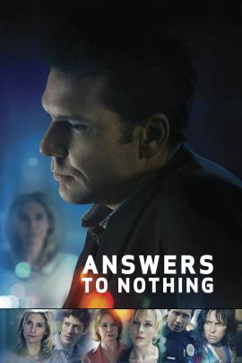 Answers to Nothing 2011 movie poster