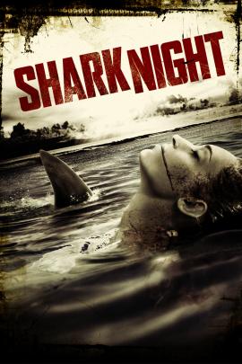 Shark Night 3D 2011 movie poster