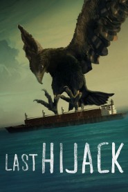 Last Hijack 2014 movie poster