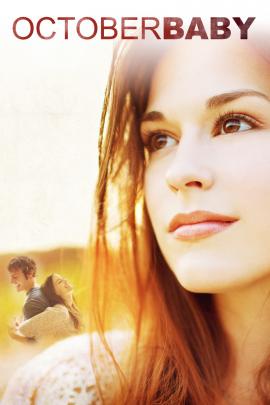 October Baby 2011 movie poster