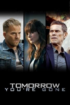 Tomorrow You're Gone 2012 movie poster