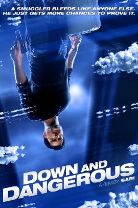 Down and Dangerous 2013 movie poster