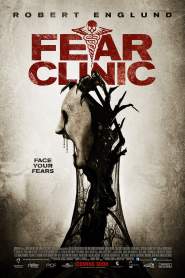 Fear Clinic 2015 movie poster