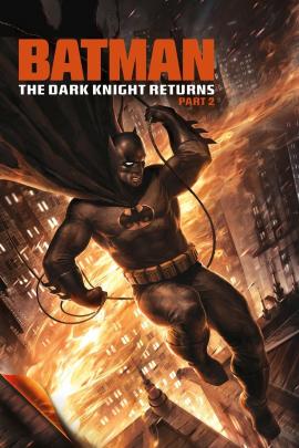 Batman: The Dark Knight Returns, Part 2 2013 movie poster