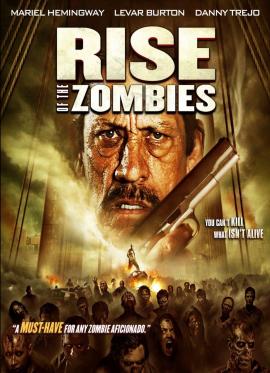 Rise of the Zombies 2012 movie poster