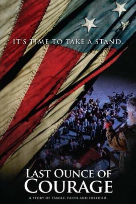 Last Ounce of Courage 2012 movie poster