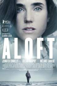 Aloft 2014 movie poster