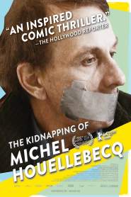 The Kidnapping of Michel Houellebecq 2014 movie poster